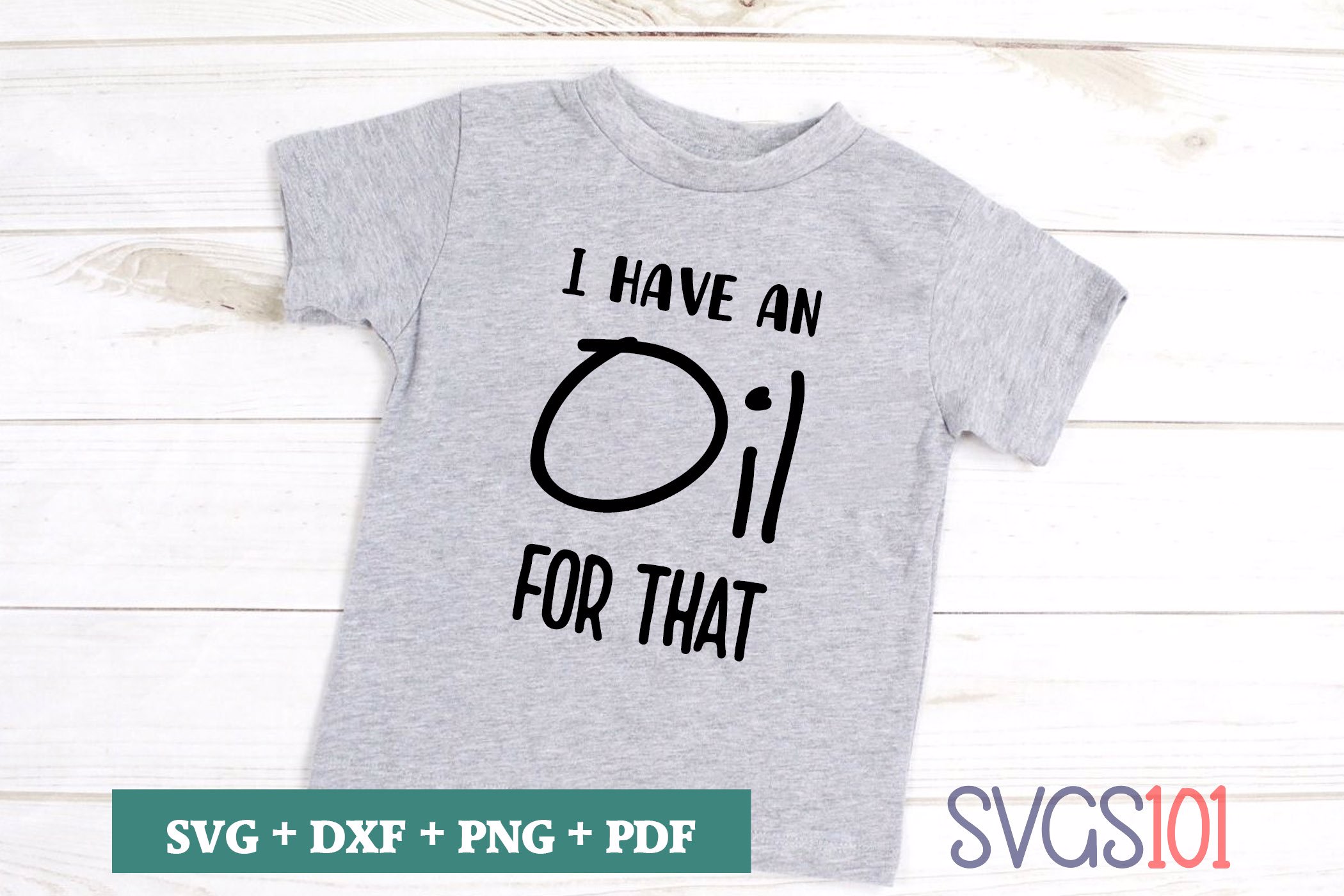I Have An Oil For That