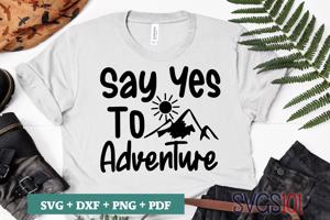 Say Yes to Adventure