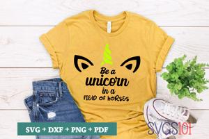 Be A Unicorn In A Field Of Horses