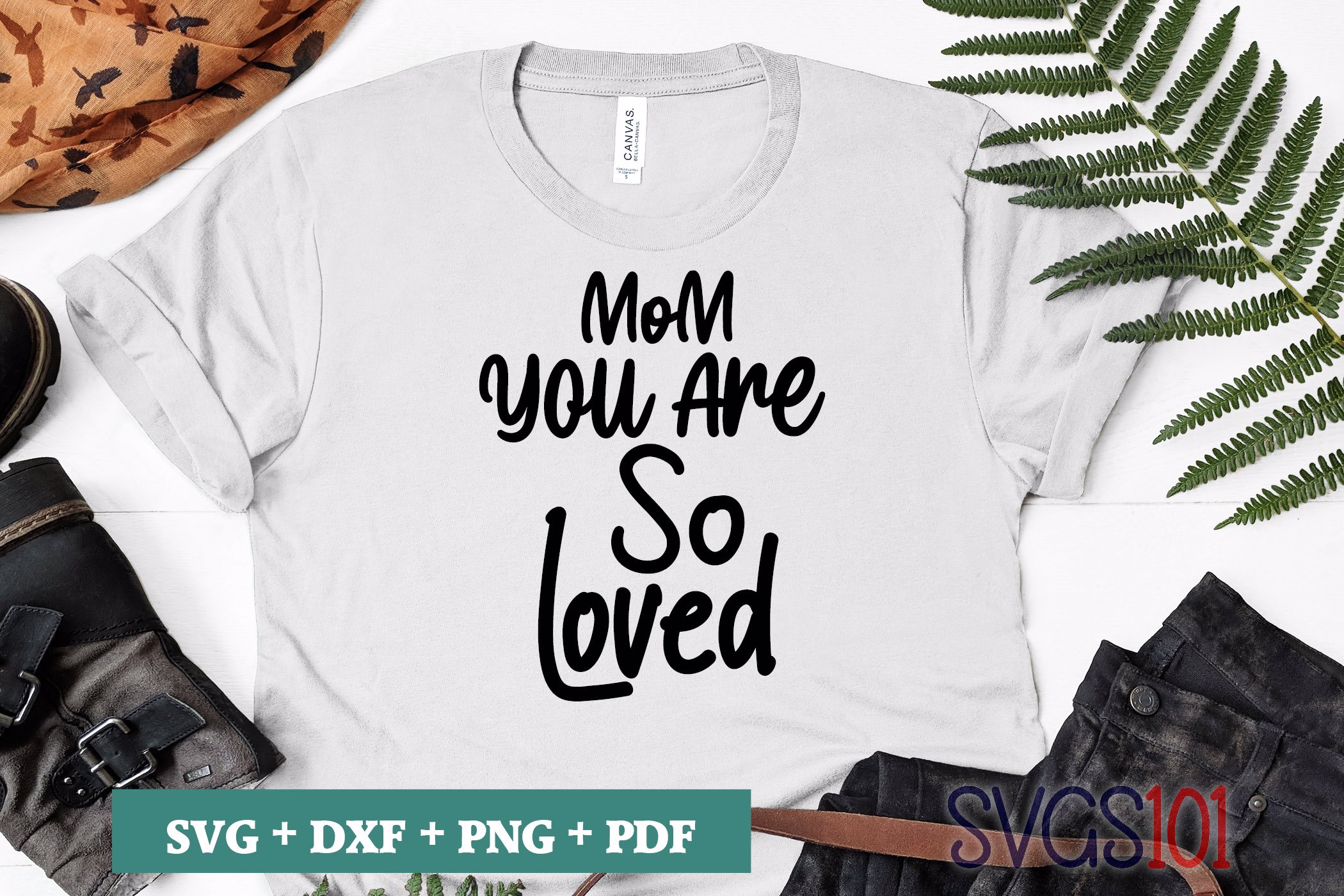 Mom You Are So Loved