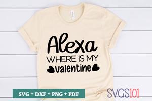 Alexa Where Is My Valentine Day