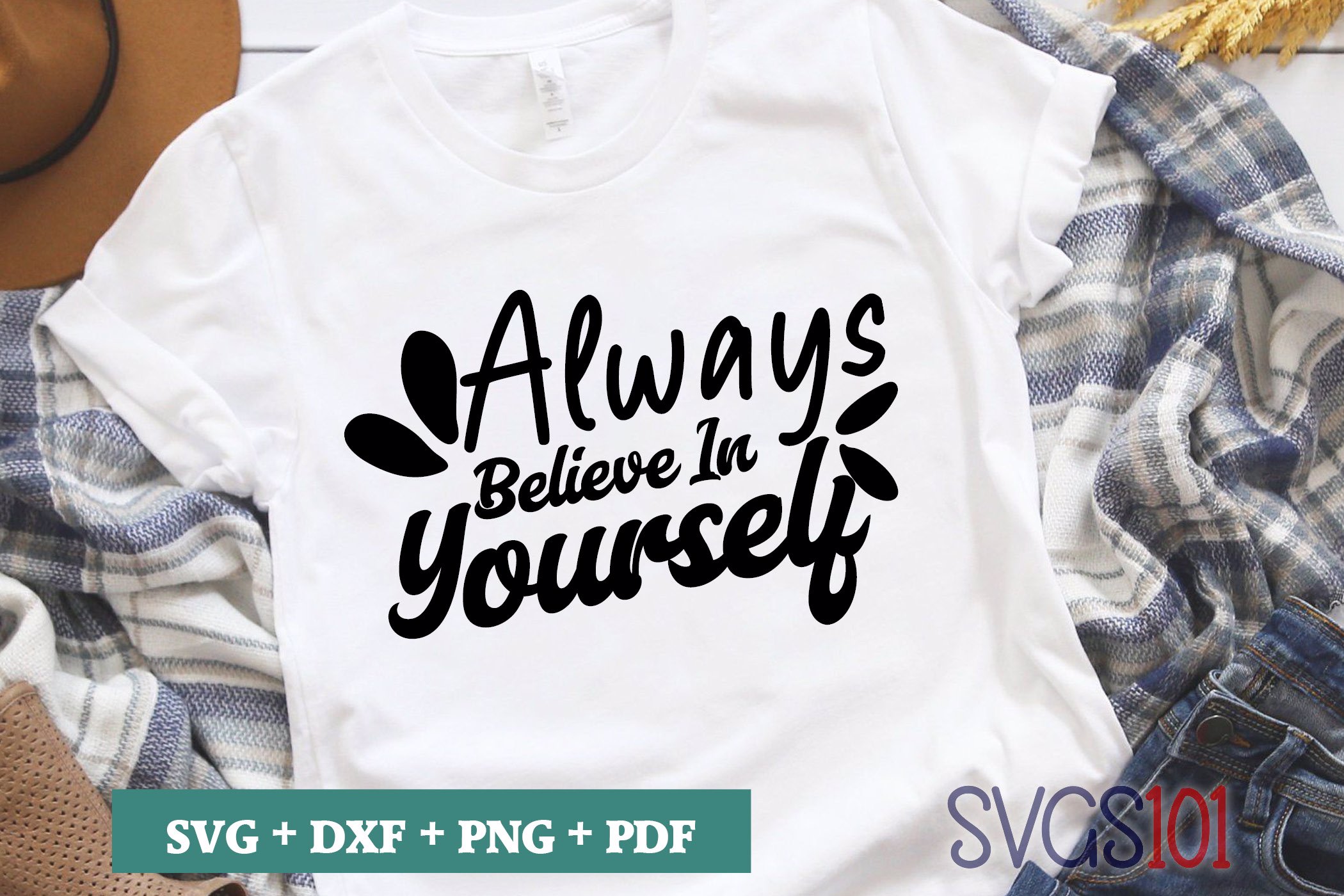 Always Believe In Yourself
