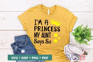 I am Princess My Aunt Says So