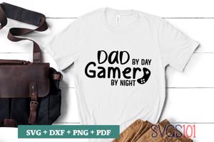 Dad by Day Gamer By Night