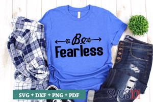 Be Fearless