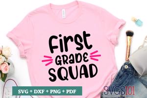 First Grade Squad