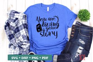 You Are Living Your Story