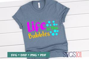 Life Is The Bubbles
