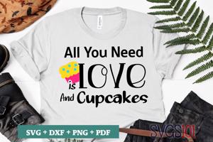 All You Need Love And Cupcakes