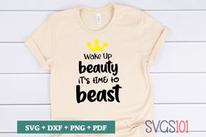 Wake Up Beauty It's Time To Beast