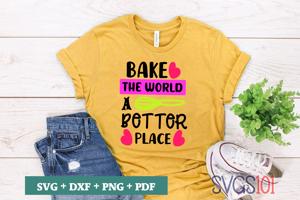 Bake The World A Better Place