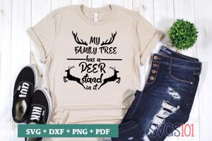 My Family Tree Has A Deer Stand In It
