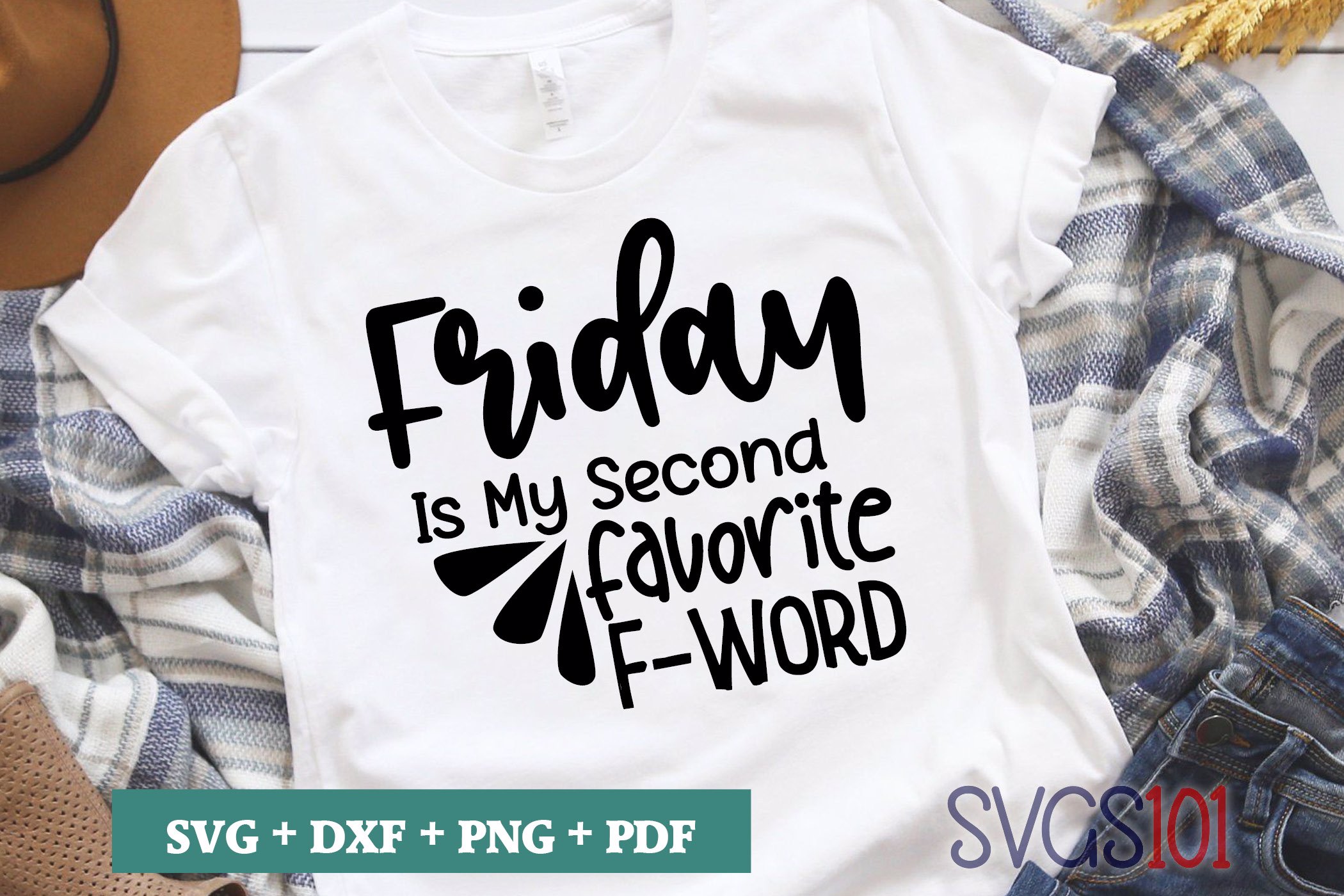 Friday Is My Second Favorite F Word