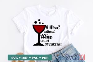 A Meal Without Wine Called Breakfast