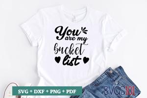 You Are My Bucket List