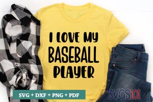 I Love Baseball Player