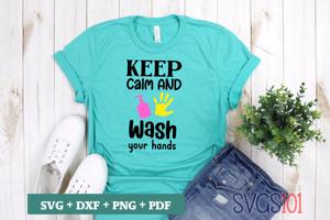 Keep Calm and Wash your Hands