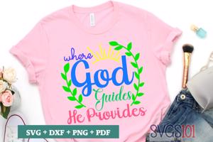 Where God Guides He Provides