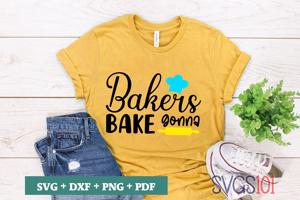 Bakers Gonna Bake