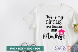 This Is My Circus And These Are My Monkeys