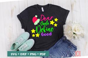 Dear Santa Define Good