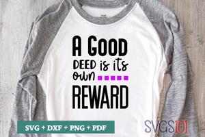 A Good Deed Is Its Own Reward