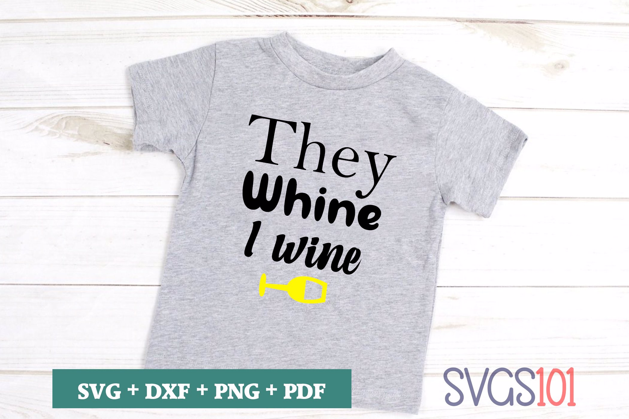 They Whine I Wine