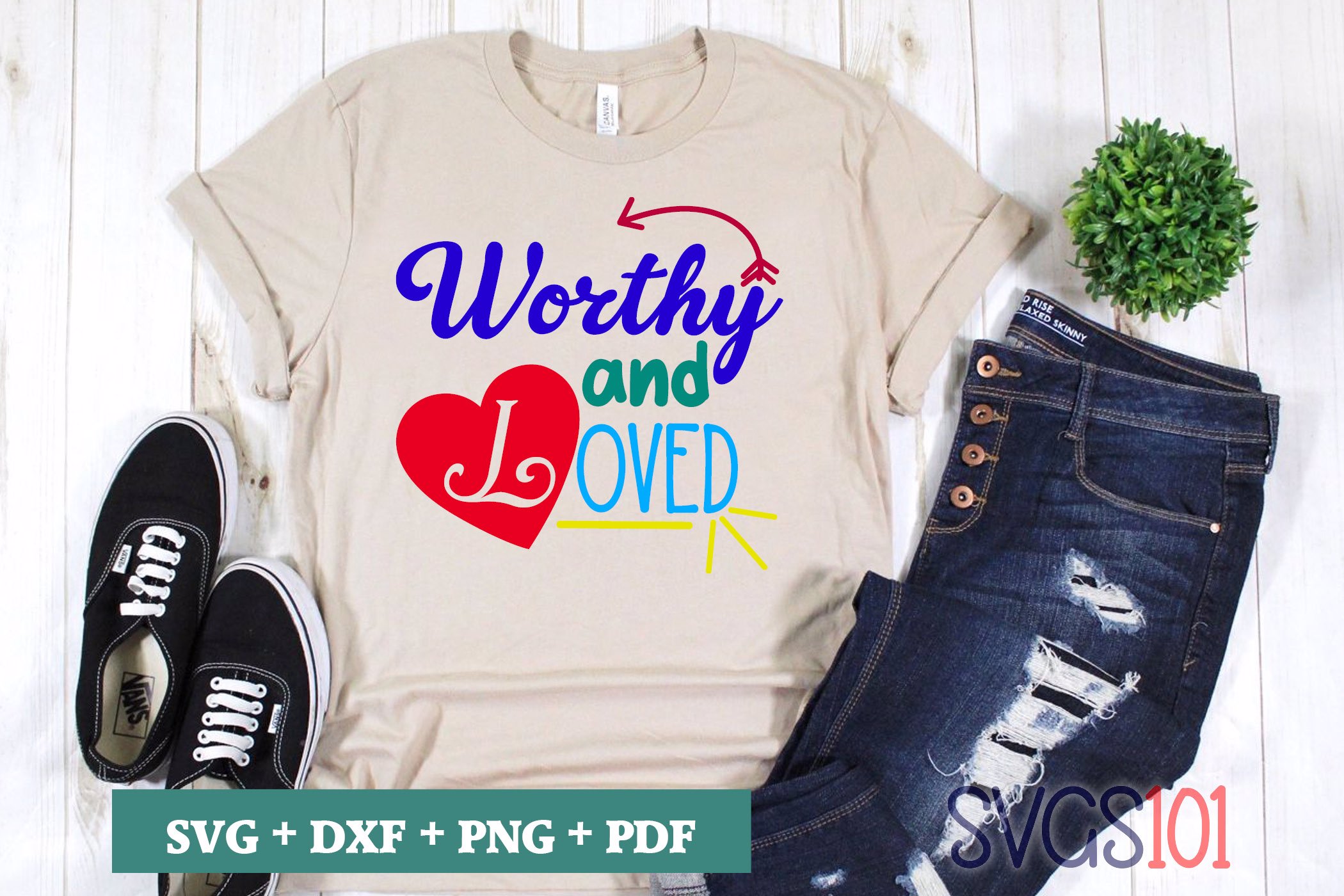 Worthy And Loved