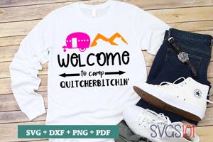 Welcome to Camp Quitcherbitchin