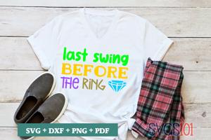 Last Swing Before the Ring