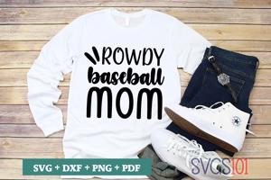 Rowdy Baseball Mom