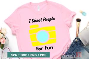 I Shoot People For Fun