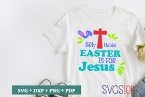 Silly Rabbit Easter Is For Jesus