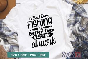 A Bad Day Fishing Is Better Than A,good Day At Work