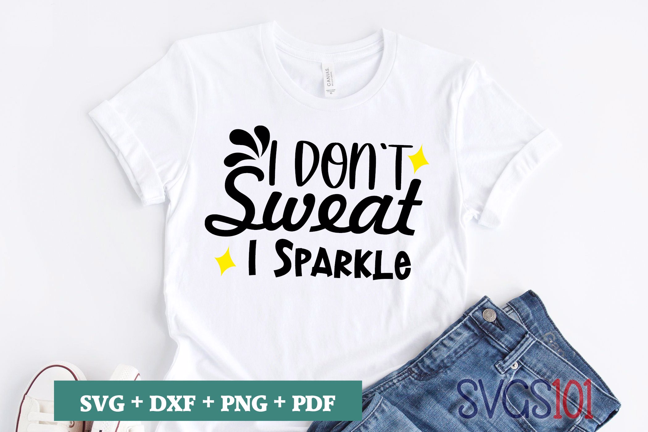 I Don't Sweat I Sparkle