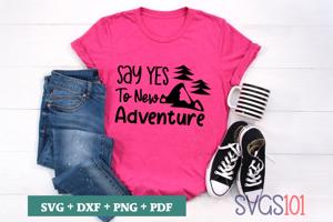 Say Yes to New Adventure