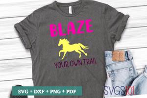 Blaze Your Own Trail