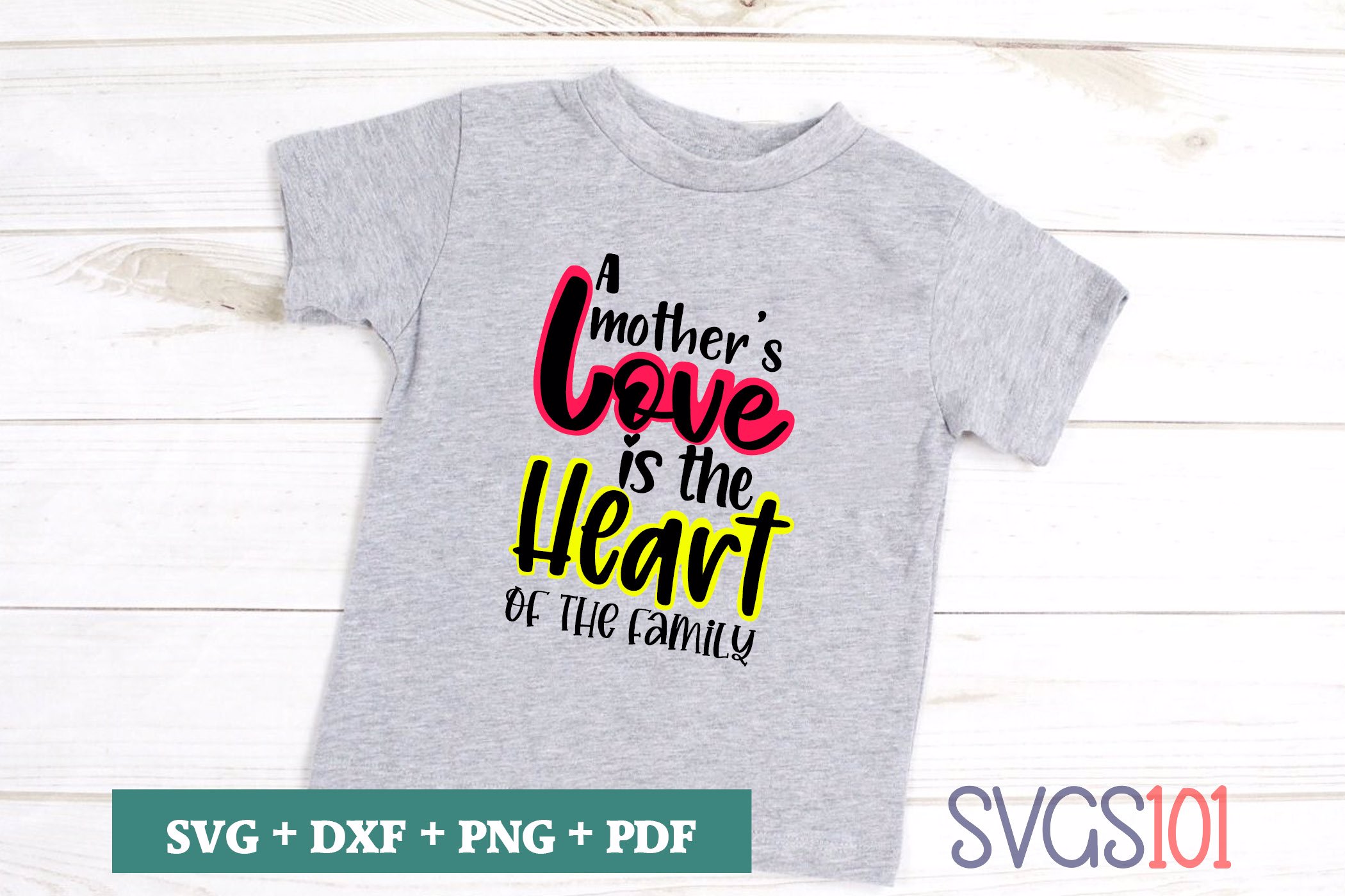 A Mother's Love Is The Heart Of The Family