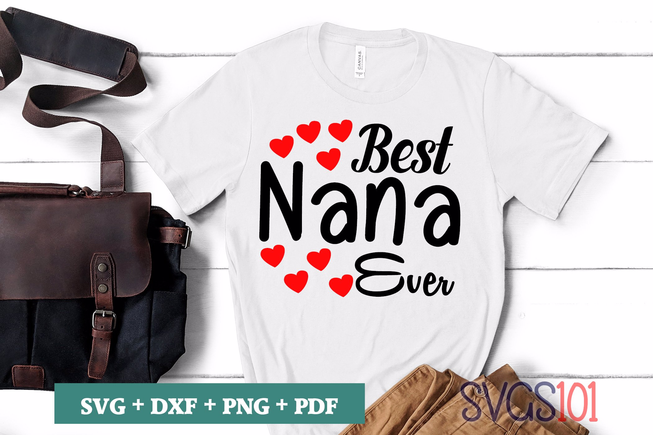 Download Best Nana Ever SVG Cuttable file - DXF, EPS, PNG, PDF ...
