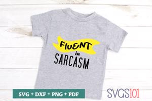 Fluent In Sarcasm
