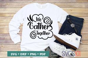 We Gather Together