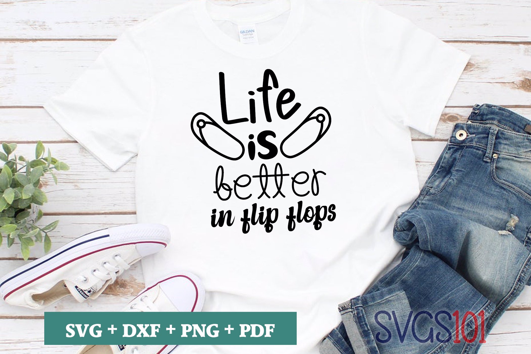Life Better In Flip Flops SVG Cuttable file - DXF, EPS, PNG, PDF | SVG