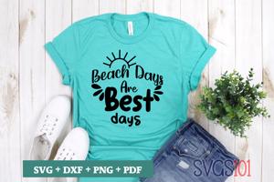 Beach Days Are Best Days
