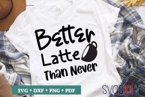 Better latte than never
