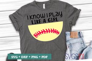 I Know I Play Like A Girl