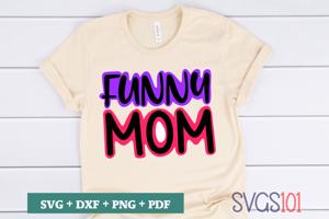 Funny Mom