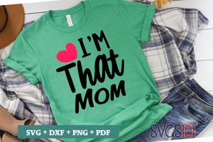 I'm That Mom Love