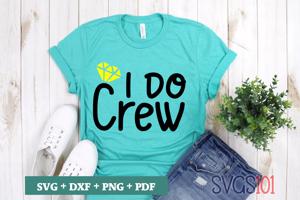 I DO Crew