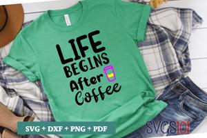 Life Begins After Coffee