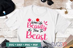Wake Up Beauty Time To Beast